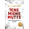 Iene Miene Mutte