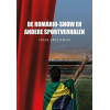 De Romário-show en andere sportverhalen