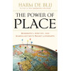 The Power of Place: Geography, Destiny, and Globalization's Rough Landscape