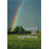 Voorbij de regenboog: Bijbels dagboek