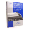 The London and North Eastern Railway in Focus (In Focus)