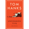 Uncommon Type: Some Stories