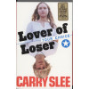 YOUR CHOICE lover of loser