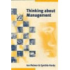 Thinking about Management: Implications of Organizational Debates for Practice