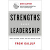 Strengths Based Leadership: Great Leaders, Teams, and Why People Follow