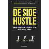 De side hustle: begin voor jezelf, zonder je baan op te hoeven zeggen