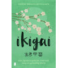 Ikigai: de Japanse geheimen voor een lang, gezond en gelukkig leven (Dutch Edition)