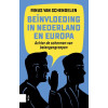 Beïnvloeding in Nederland en Europa: achter de schermen van belangengroepen