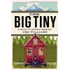 The Big Tiny: A Built-It-Myself Memoir