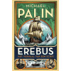 Erebus: Het verhaal van een schip (Dutch Edition)