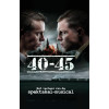 40-45 : Het verhaal van de Spektakel-musical (Dutch Edition)