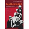 Toptheologen: hoofdfiguren uit de theologie van vandaag