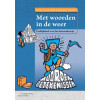 Met woorden in de weer,praktijkboek voor het basisonderwijs