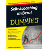 Selbstcoaching im Beruf für Dummies