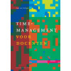 Timemanagement voor docenten (Docentenreeks) (Dutch Edition)