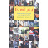 Ik wil jou: Nederlanders op zoek naar de grote liefde