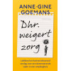 Dhr. weigert zorg