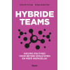 Hybride teams: nieuwe routines voor betere resultaten en meer werkgeluk