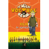 Felix, de wervelwind (De Wilde Voetbalbende)