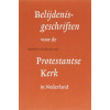 BELIJDENISGESCHRIFTEN V/D PROT. KERK IN NL