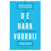 De hark voorbij: de wortels van Rijnlands denken, organiseren en werken