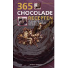 365 chocoladerecepten: uitdagende en onweerstaanbare traktaties