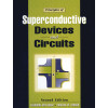 Principles of Superconductive Devices and Circuits
