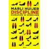 Discipline: overleven in overvloed (Dutch Edition)