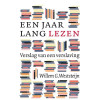 Een jaar lang lezen: verslag van een verslaving