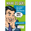 Maak ze gek!: Hoe je opvallend veel klanten trekt met online marketing (Dutch Edition)