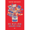 De man die alles zag: roman