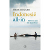 Indonesië all-in. Brieven aan het thuisfront