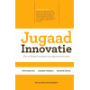 Jugaad Innovatie: Slim en flexibel innoveren naar spectaculaire groei