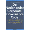 De Nederlandse Corporate Governance Code: Ingeleid, toegelicht en becommentarieerd