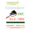 Compassion and Self Hate: An Alternative to Despair