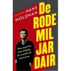De rode miljardair: hoe Jack ma met Alibaba de wereld hoopt te veroveren