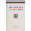 Zinzoekers op het web: internet en de verandering van geloofsbeleving
