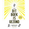 Dit boek is gezond: handboek voor meer energie en minder stress