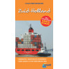Zuid-Holland: De meest complete gids voor een dagje weg in eigen land! (ANWB reisgids)