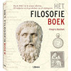 Het filosofieboek: van de Veda's tot de nieuwe atheïsten, 250 mijlpalen uit de geschiedenis van de wijsbegeerte