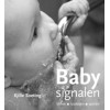 Babysignalen: kijken luisteren spelen