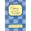 Oma weet raad