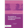 De praktijk van strategisch personeelsmanagement (HR Management)