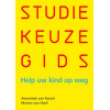 Studiekeuzegids: help uw kind op weg