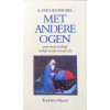 MET ANDERE OGEN