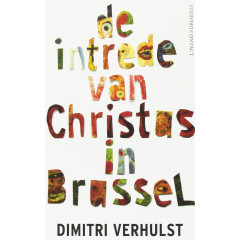 De intrede van Christus in Brussel: in het jaar 2000 en oneffen ongeveer (Dutch Edition)