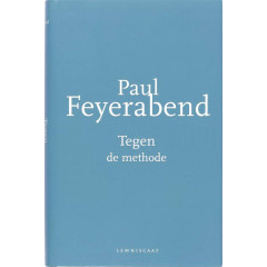 Tegen de methode: nieuwe editie, uitgebreid en volledig herzien door de auteur (Dutch Edition)