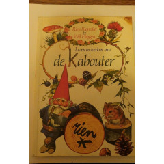 Leven En Werken Van de Kabouter
