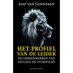 Het profiel van de leider: de oerkenmerken van invloed en overwicht