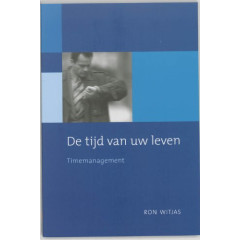 De tijd van uw leven: time management